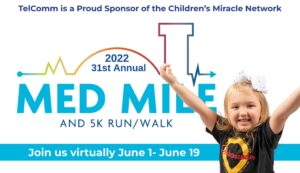 TelComm is a Proud Sponsor of the Children's Miracle Network