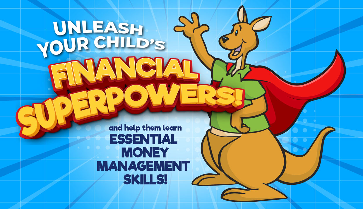 Unleash your child's financial superpowers and help them learn essential money management skills!