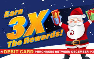 Earn 3 times the rewards on debit card purchase between December 1 and 31