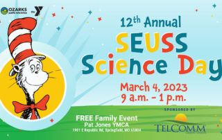 12th Annual Seuss Science Day. March 4, 2023. 9 a.m. to 1 p.m.